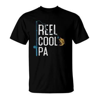 Fishing Reel Cool Pa Father’S Day Gift For Fisherman Pa T-Shirt | Mazezy