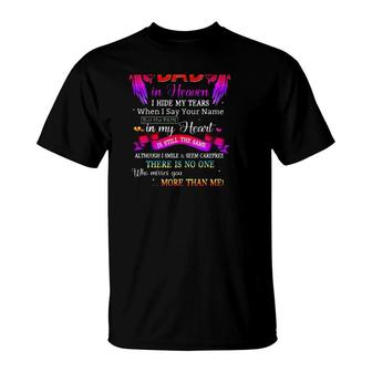 For My Dad In Heaven I Hide My Tears When I Say Your Name T-Shirt | Mazezy