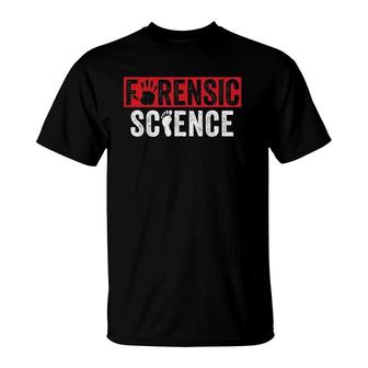 Forensic Science Csi Crime Scene Investigator Detectives T-Shirt | Mazezy