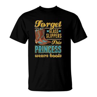 Forget Glass Slippers This Princess Wears Boots T-Shirt | Mazezy