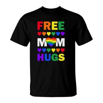 Free Mom Hugs Proud Gay Mom Lgbtq Pride Month T-Shirt | Mazezy