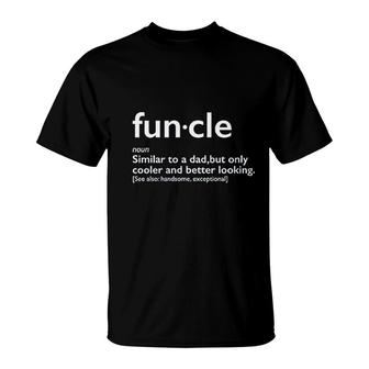 Funcle For Uncle T-Shirt | Mazezy