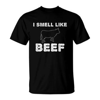 Funny Beef I Smell Like Beef T-Shirt | Mazezy