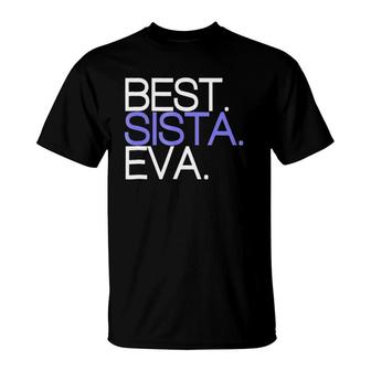 Funny Best Sista Sister Ever Girls Birthday Gift T-Shirt | Mazezy