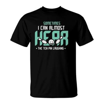 Funny Bowling Outfit For A Lover Of A Funny Bowling T-Shirt | Mazezy
