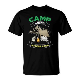 Funny Camp More Stress Less Summer Vacation Camping Campfire T-Shirt | Mazezy