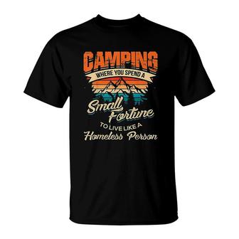 Funny Camping Gifts With Sayings For Campers Camp T-Shirt | Mazezy