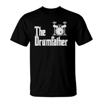Funny Father's Day The Drum-Father Drummer Musician Dad Gift T-Shirt | Mazezy