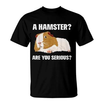 Funny Guinea Pig Not A Hamster T-Shirt | Mazezy