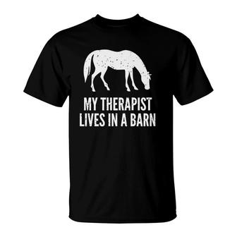 Funny Horse My Therapist Lives In A Barn T-Shirt | Mazezy