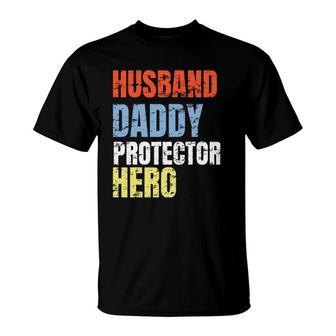 Funny Husband Daddy Protector Hero Father T-Shirt | Mazezy