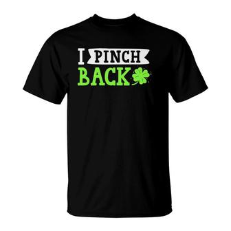 Funny I Pinch Back Saint Patrick's Day Lucky Irish Clover T-Shirt | Mazezy