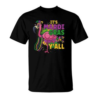 Funny Its Mardi Gras Y'all Flamingo Gift Idea Carnival Party T-Shirt | Mazezy