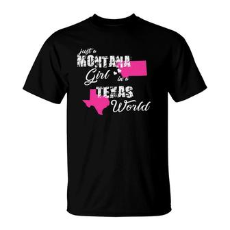 Funny Montana S Just A Montana Girl In A Texas T-Shirt | Mazezy
