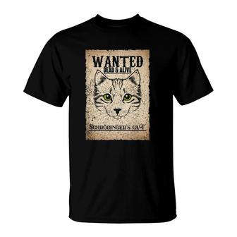 Funny Quantum Mechanics Physicist Gift Idea Schrodinger's Cat T-Shirt | Mazezy