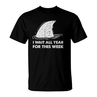 Funny Shark I Wait All Year For This Week T-Shirt | Mazezy