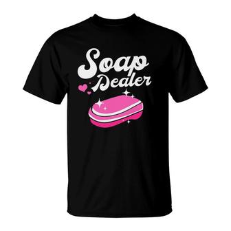 Funny Soap Maker Soap Making Soap Dealer T-Shirt | Mazezy
