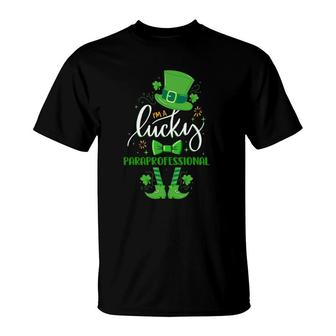 Funny St Patrick's Day Leprechaun I'm Lucky Paraprofessional T-Shirt | Mazezy