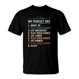 Funny Video Gamer My Perfect Day Video Games Gaming Gift T-Shirt | Mazezy