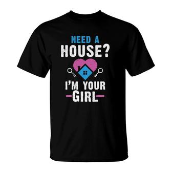 Funny Womans Need A House For Real Estate Agents T-Shirt | Mazezy