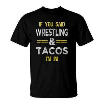 Funny Wrestling And Tacos T-Shirt | Mazezy