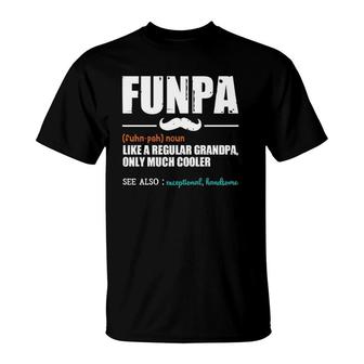 Funpa Like A Regular Grandpa - Dad Definition Father's Day T-Shirt | Mazezy