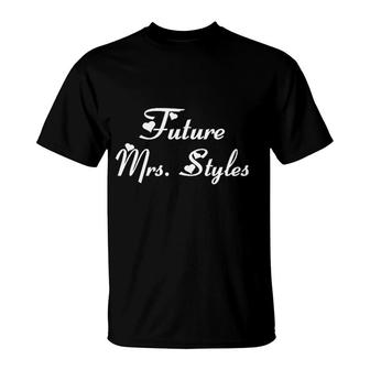 Future Mrs Styles T-Shirt | Mazezy