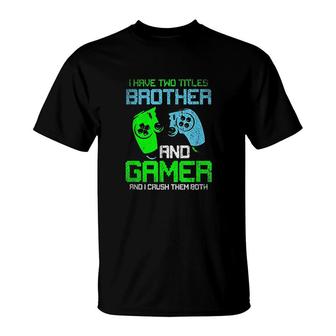 Gamer Boys Kids Gift Idea Video Games Lover Brother Gaming T-Shirt - Seseable