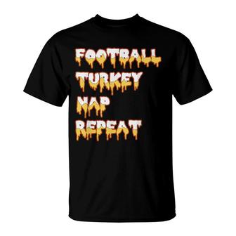Gaming Football Turkey Nap Repeat Pumpkin Thanksgiving T-Shirt | Mazezy