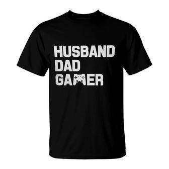 Gaming Gamer Husband Dad T-Shirt | Mazezy