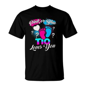 Gender Reveal Pink Or Blue Tio Loves You T-Shirt | Mazezy