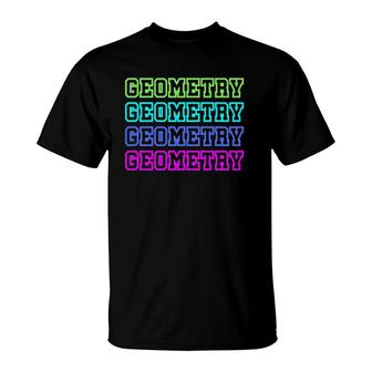 Geometry Math Teacher Design Teacher Costume T-Shirt | Mazezy