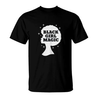 Gift Black Girl Magic T-Shirt | Mazezy