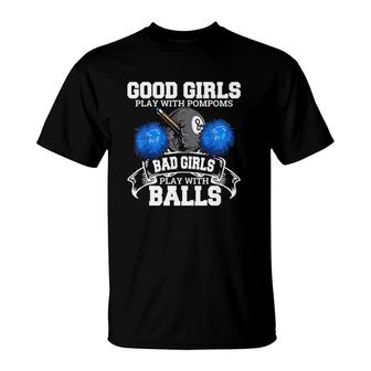 Gift For Good Girls Bad Girls Pool Player Billiards T-Shirt | Mazezy