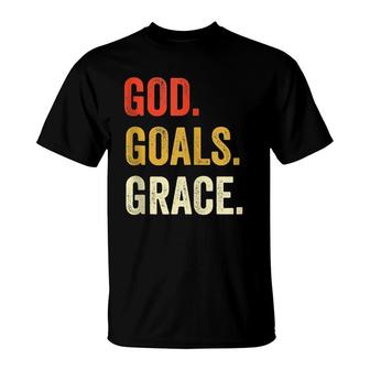 God Goals Grace Christian Workout Fitness Gym Gift T-Shirt | Mazezy