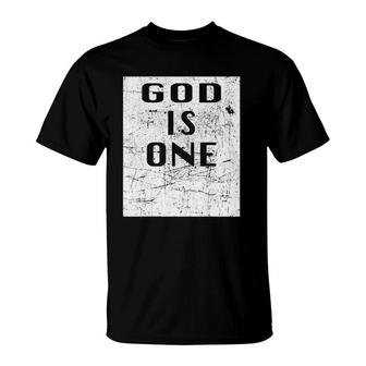 God Is One Christian Apostolic Pentecostal T-Shirt | Mazezy