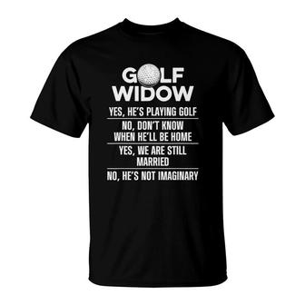 Golf Widow Wife Still Married T-Shirt | Mazezy