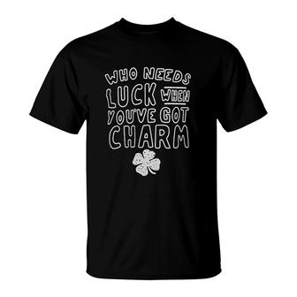 Green St Patricks Day Who Needs Luck T-Shirt | Mazezy