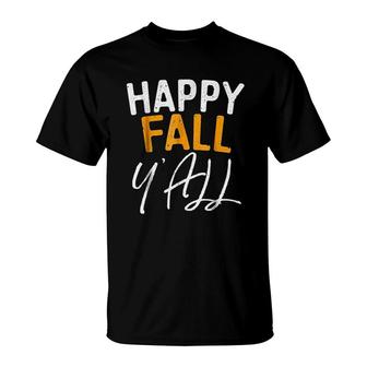 Happy Fall Yall Orange Fall Cute T-shirt