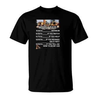 Heavy Equipment Operator Hourly Rate Construction Worker T-Shirt | Mazezy