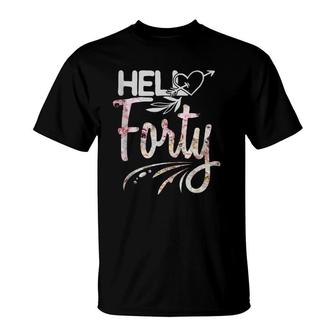 Hello Forty Happy 40Th Birthday Design 40 Years Old 1981 T-Shirt | Mazezy DE