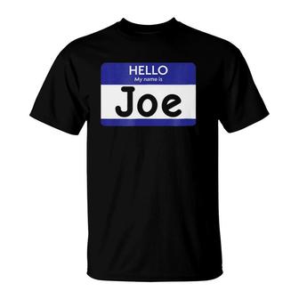 Hello My Name Is Joe Personalized T-Shirt | Mazezy