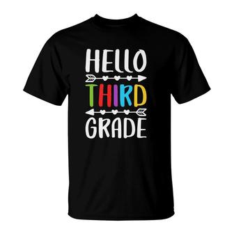 Hello Third Grade 3Rd Grade Teacher Student Gift T-Shirt | Mazezy