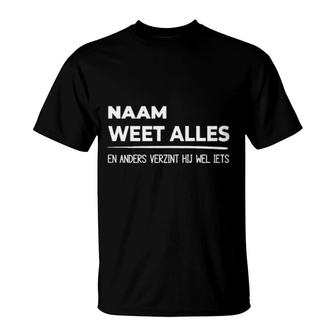 HijZij Weet Alles T-Shirt | Mazezy