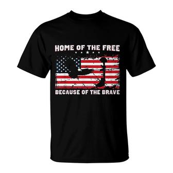 Home Of The Free Because Of The Brave T-Shirt | Mazezy