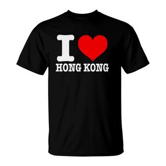 Hong Kong - I Love Hong Kong - I Heart Hong Kong T-Shirt | Mazezy