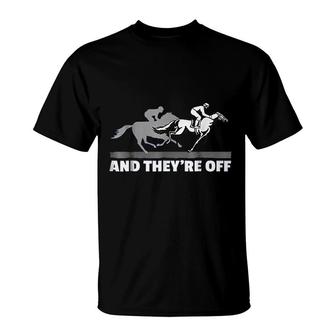 Horse Racing And They're Off Horse Racing T-Shirt - Thegiftio UK
