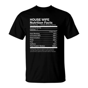 House Wife Nutrition Facts List Funny T-Shirt | Mazezy