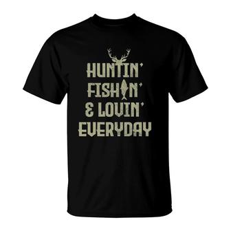 Hunting Fishing Loving Everyday Funny Hunter Fisherman Gift T-Shirt | Mazezy AU