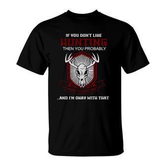 Hunting T Shirt Funny Hunting Tshirts Duck Hunting T Shirts Deer Hunting Buck Hunting Hunt Hunter Hunting Hunting Dad T-Shirt - Thegiftio UK